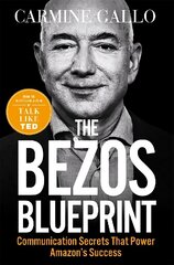 Bezos Blueprint: Communication Secrets that Power Amazon's Success hind ja info | Majandusalased raamatud | kaup24.ee