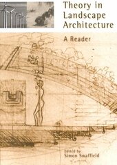 Theory in Landscape Architecture: A Reader цена и информация | Книги по архитектуре | kaup24.ee