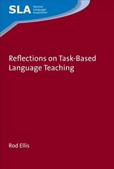 Reflections on Task-Based Language Teaching цена и информация | Пособия по изучению иностранных языков | kaup24.ee