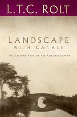 Landscape with Canals: The Second Part of his Autobiography hind ja info | Elulooraamatud, biograafiad, memuaarid | kaup24.ee