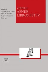 Vergil: Aeneis Libros I et IV цена и информация | Пособия по изучению иностранных языков | kaup24.ee