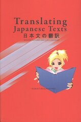 Translating Japanese Texts hind ja info | Võõrkeele õppematerjalid | kaup24.ee