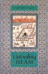 Unveiling Islam hind ja info | Usukirjandus, religioossed raamatud | kaup24.ee