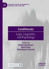 Conditionals: Logic, Linguistics and Psychology 1st ed. 2023 цена и информация | Пособия по изучению иностранных языков | kaup24.ee