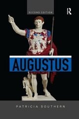 Augustus, 2nd edition hind ja info | Ajalooraamatud | kaup24.ee