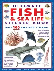 Ultimate Fish & Sea Life Sticker Book: with 100 amazing stickers hind ja info | Väikelaste raamatud | kaup24.ee