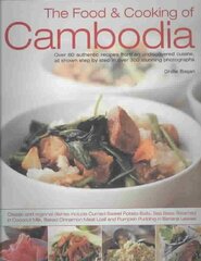 Food and Cooking of Cambodia цена и информация | Книги рецептов | kaup24.ee