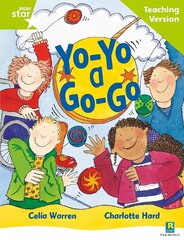 Rigby Star Guided Reading Green Level: Yo-yo a Go-go Teaching Version hind ja info | Noortekirjandus | kaup24.ee