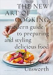 The New Art of Cooking: A Modern Guide to Preparing and Styling Delicious Food hind ja info | Retseptiraamatud | kaup24.ee