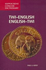 Twi-English / English-Twi Concise Dictionary цена и информация | Пособия по изучению иностранных языков | kaup24.ee