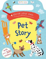 Write Your Own Pet Story hind ja info | Väikelaste raamatud | kaup24.ee