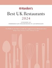 Harden's Best UK Restaurants 2024, 24th Revised edition hind ja info | Reisiraamatud, reisijuhid | kaup24.ee