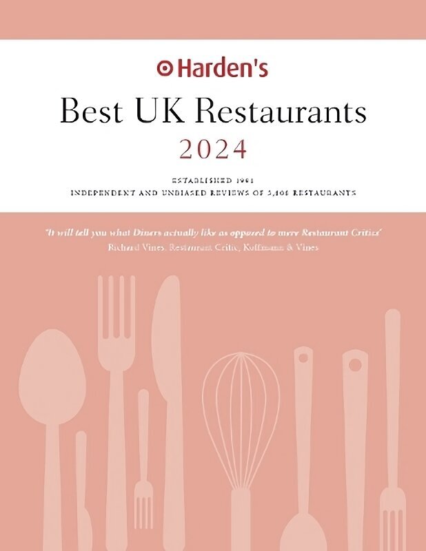 Harden's Best UK Restaurants 2024, 24th Revised edition hind ja info | Reisiraamatud, reisijuhid | kaup24.ee