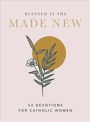 Made New: 52 Devotions for Catholic Women цена и информация | Духовная литература | kaup24.ee