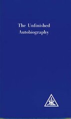Unfinished Autobiography hind ja info | Elulooraamatud, biograafiad, memuaarid | kaup24.ee