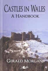 Castles in Wales - A Handbook цена и информация | Путеводители, путешествия | kaup24.ee