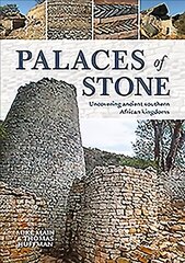 Palaces of Stone: Uncovering Ancient Southern African Kingdoms цена и информация | Путеводители, путешествия | kaup24.ee