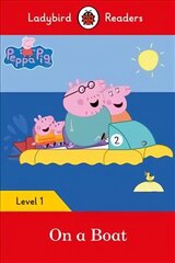 Peppa Pig: On a Boat - Ladybird Readers Level 1 hind ja info | Väikelaste raamatud | kaup24.ee