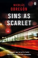 Sins As Scarlet: 'In the heady tradition of Raymond Chandler and Michael Connelly' A. J. Finn, bestselling author of The Woman in the Window hind ja info | Fantaasia, müstika | kaup24.ee