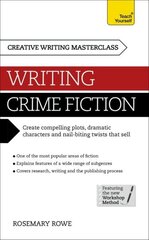 Masterclass: Writing Crime Fiction: How to create compelling plots, dramatic characters and nail biting twists in crime and detective fiction hind ja info | Võõrkeele õppematerjalid | kaup24.ee