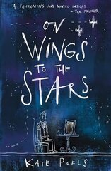 On Wings to the Stars цена и информация | Книги для подростков и молодежи | kaup24.ee