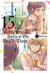 Fifteen Minutes Before We Really Date, Vol. 1 цена и информация | Фантастика, фэнтези | kaup24.ee
