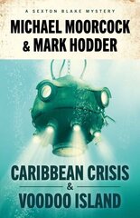 Sexton Blake: Caribbean Crisis & Voodoo Island hind ja info | Fantaasia, müstika | kaup24.ee