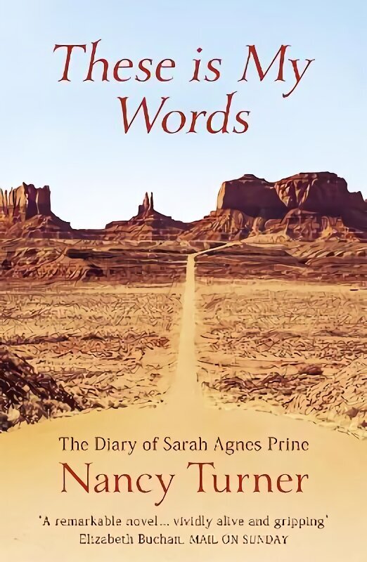 These is My Words: The Diary of Sarah Agnes Prine, 1881-1901 цена и информация | Fantaasia, müstika | kaup24.ee