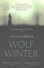 Wolf Winter: Winner of the 2016 HWA Goldsboro Debut Crown Award цена и информация | Фантастика, фэнтези | kaup24.ee