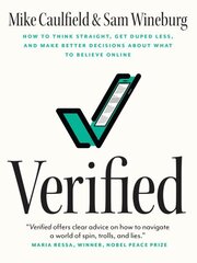 Verified: How to Think Straight, Get Duped Less, and Make Better Decisions about What to Believe Online цена и информация | Книги по экономике | kaup24.ee