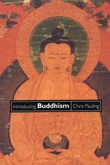 Introducing Buddhism, 3rd Revised edition hind ja info | Usukirjandus, religioossed raamatud | kaup24.ee