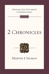 2 Chronicles: Tyndale Old Testament Commentary цена и информация | Духовная литература | kaup24.ee