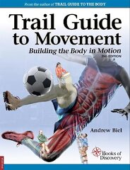 Trail Guide to Movement 2nd edition цена и информация | Самоучители | kaup24.ee