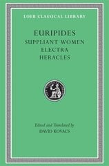 Suppliant Women. Electra. Heracles цена и информация | Рассказы, новеллы | kaup24.ee