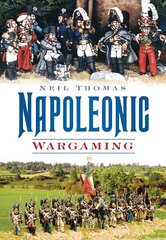 Napoleonic Wargaming hind ja info | Tervislik eluviis ja toitumine | kaup24.ee