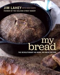 My Bread: The Revolutionary No-Work, No-Knead Method цена и информация | Книги рецептов | kaup24.ee