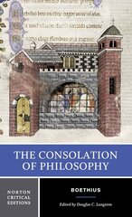 Consolation of Philosophy: A Norton Critical Edition Critical edition hind ja info | Ajalooraamatud | kaup24.ee