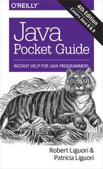 Java Pocket Guide, 4e: Instant Help for Java Programmers 4th New edition hind ja info | Majandusalased raamatud | kaup24.ee