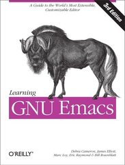 Learning GNU Emacs 3e 3rd Revised edition hind ja info | Majandusalased raamatud | kaup24.ee