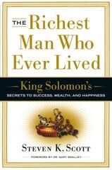 Richest Man Who Ever Lived: King Solomon's Secrets to Success, Wealth, and Happiness цена и информация | Самоучители | kaup24.ee