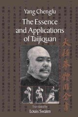 Essence and Applications of Taijiquan hind ja info | Eneseabiraamatud | kaup24.ee