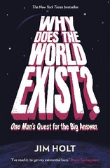 Why Does the World Exist?: One Man's Quest for the Big Answer Main hind ja info | Ajalooraamatud | kaup24.ee