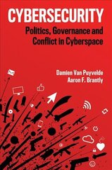 Cybersecurity: Politics, Governance and Conflict in Cyberspace цена и информация | Книги по социальным наукам | kaup24.ee