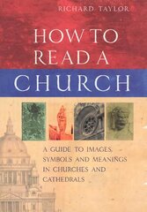How To Read A Church цена и информация | Книги по архитектуре | kaup24.ee