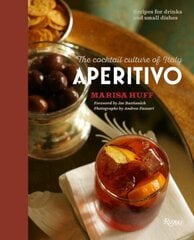 Aperitivo: The Cocktail Culture of Italy цена и информация | Книги рецептов | kaup24.ee