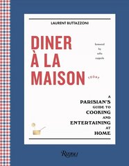 Diner à la Maison: A Parisian's Guide to Cooking and Entertaining at Home цена и информация | Самоучители | kaup24.ee