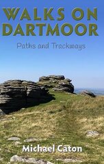 Walks on Dartmoor: Paths and Trackways цена и информация | Книги о питании и здоровом образе жизни | kaup24.ee