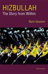 Hizbullah: The Story from within Revised edition hind ja info | Ühiskonnateemalised raamatud | kaup24.ee