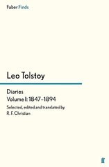 Tolstoy's Diaries Volume 1: 1847-1894 Main hind ja info | Elulooraamatud, biograafiad, memuaarid | kaup24.ee