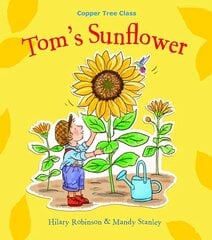 Tom's Sunflower hind ja info | Väikelaste raamatud | kaup24.ee